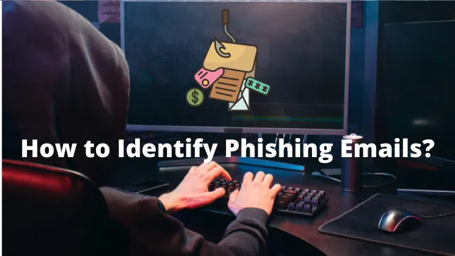 identify phishing emails